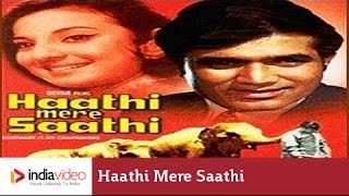 Haathi Mere Saathi – 1971