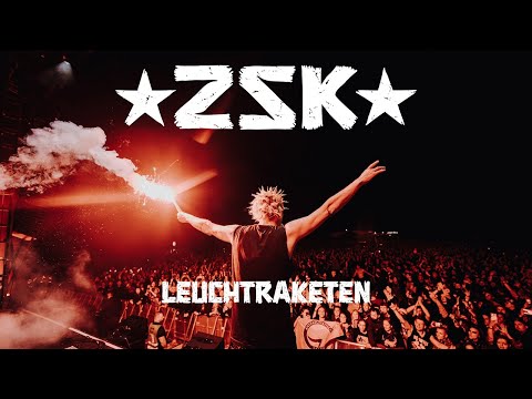 ZSK - Leuchtraketen (offizielles Video)