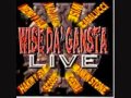 WISE DA' GANSTA LIVE - Dj Daevy - Cabalucci ...