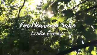 For Heaven&#39;s Sake - Leslie Brooks