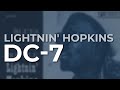 Lightnin' Hopkins - DC-7 (Official Audio)