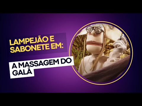 Lampejão e Sabonete em:  A massagem do Galã