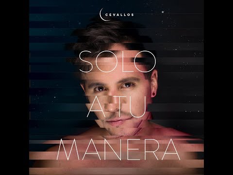 Cevallos - Solo A Tu Manera (Lyric Video)