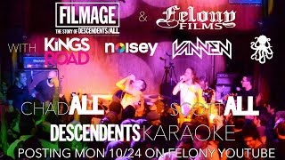 ALL (Chad &amp; Scott) &amp; DESCENDENTS Karaoke. Filmage After Party