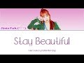 Jimin Park (박지민) – Stay Beautiful (Color Coded Lyrics Han-Rom-Eng) Jimin Park (박지민) – Stay Beautiful (Color Coded Lyrics Han-Rom-Eng)
