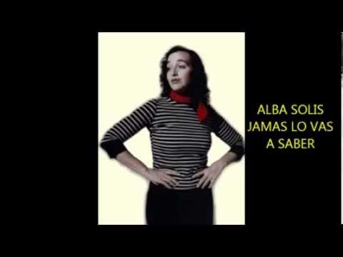 ALBA SOLIS  -  OSVALDO TARANTINO  - JAMAS LO VAS A SABER  - TANGO