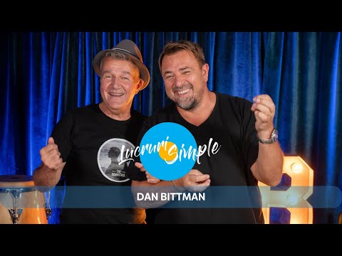PODCAST LUCRURI SIMPLE | S.3 EP.2 | DAN BITTMAN