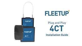 [FleetUp 4CT Installation] Plug & Play Installation Guide