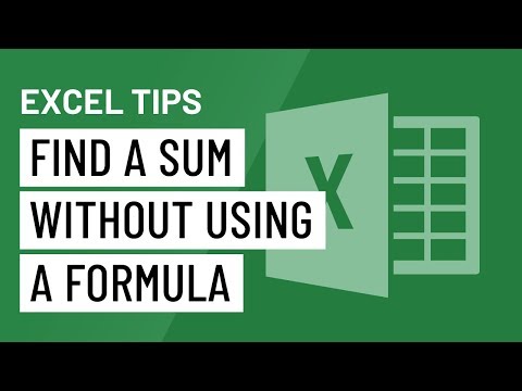 Excel Quick Tip Find a Sum Without Using a Formula