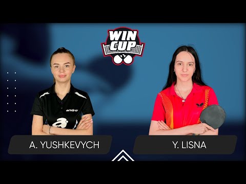 19:15 Anastasiia Yushkevich - Yaroslava Lisna West 4 WIN CUP 24.06.2024 | Table Tennis WINCUP