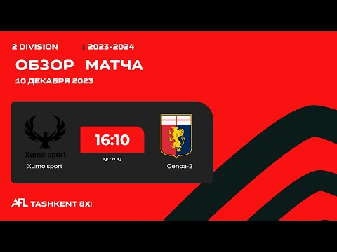 AFL Uzbekistan 2 - division  10 - tur   XUMO SPORT - GENOA 2