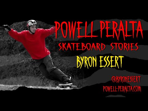 Powell Peralta Skateboard Stories Presents: Byron Essert