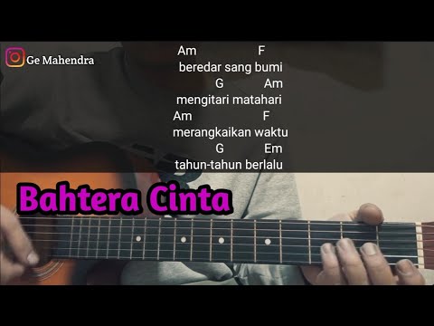 Kunci Gitar BAHTERA CINTA - Rhoma Irama | Beredar Sang Bumi Menghitari Matahari