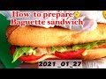 How to make baguette sandwiches | Easy prepare  baguette  sandwiche | bagutte  Sandwich Recipe .