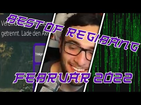 Best of RegiBang Stream Highlights Februar 2022