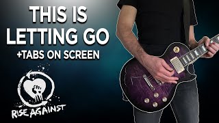 Rise Against - This Is Letting Go Guitar Cover with Tabs on screen 4K UHD
