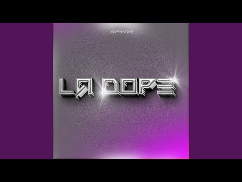 LA DOPE