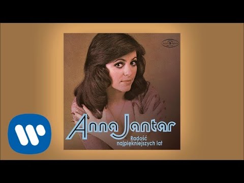 Anna Jantar - Radość najpiękniejszych lat [Official Audio]