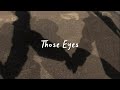 Those Eyes Speed Up Reverb Lyrics