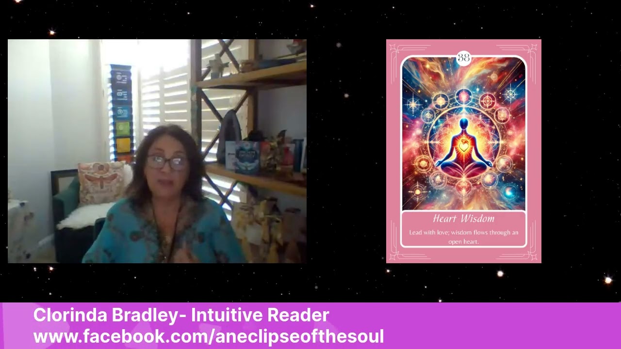 Card 38: Heart Wisdom - Clorinda Bradley | Intuitive Reader
