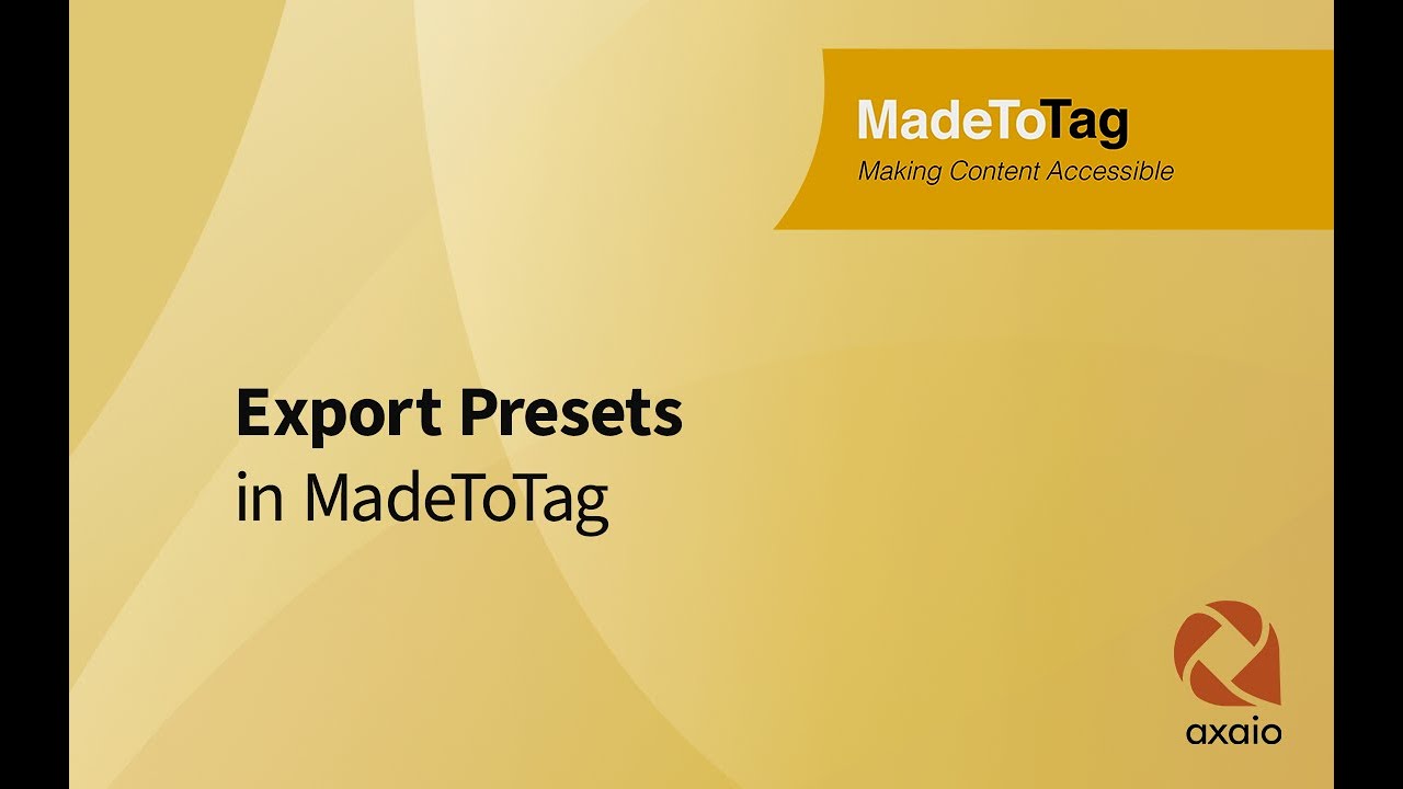 axaio MadeToTag – Export Presets