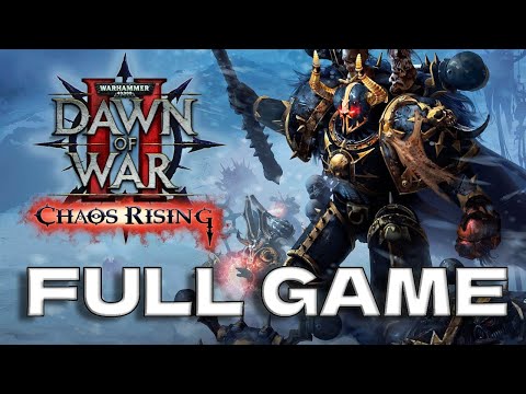 Warhammer 40k Dawn of War 2 Chaos Rising FULL GAME Walkthrough 100% Purity