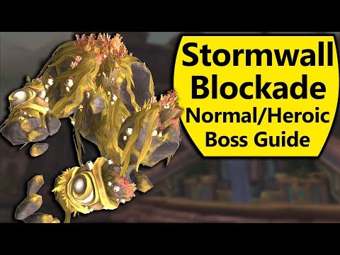 Stormwall Blockade Guide - Normal and Heroic Battle of Dazar'Alor Boss Guide