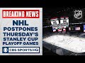 NHL postpones Thursday's Stanley Cup Playoff games, per report | CBS Sports HQ