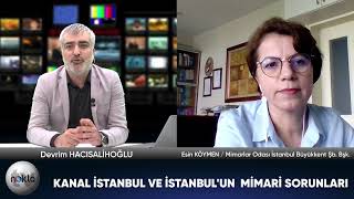 Kanal İstanbul Tartışması : Mimarlar Odası İstanbul Büyükkent Şubesi B