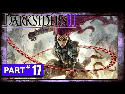 DARKSIDERS 3 PLAYTHROUGH - Part 17 - Bonelands, The Drowned District