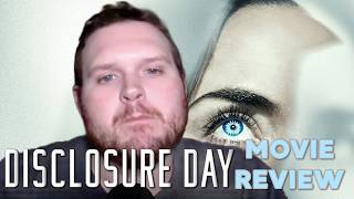 Disclosure Day - Movie Review