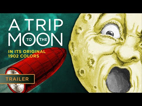 A Trip to the Moon: In Its Original 1902 Colors - Trailer [HD]