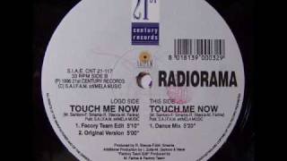 Radiorama - Touch Me Now (Factory Team Edit)
