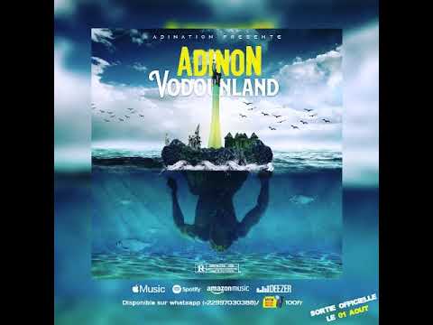 ADINON Le Nerveux - VODOUNLAND (Audio)