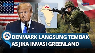 Denmark akan Langsung Tembak Pasukan Amerika Serikat Jika Nekat Invasi Greenland