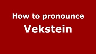 How to pronounce Vekstein