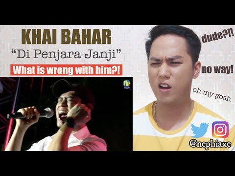 Khai Bahar - Di Penjara Janji | REACTION
