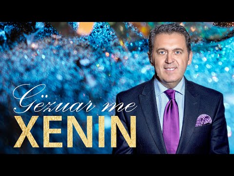 Gezuar me Xenin - Pasha sytë e mi,  Do t’ja marr nji arshikishte, Shkojin menzit vijnë si era ...