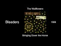 The Wallflowers - Bleeders - Bringing Down the Horse [1996]