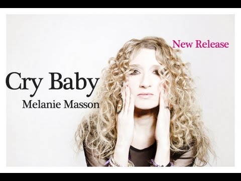 Cry Baby, Melanie Masson Debut Release