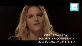 Chiara Galiazzo - la canzone migliore
