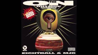 Eightball &amp; MJG - Day Light - On The Outside Looking In Memphis, TN 1994