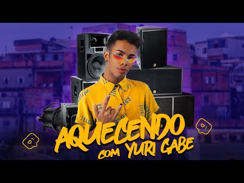 Aquecendo com Yuri Gabe - Dj Thalles Yan (ÁUDIO OFICIAL)