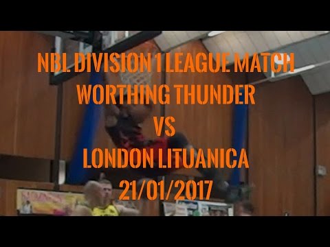 Worthing Thunder vs London Lituanica - 21/01/2017 - NBL Division 1 League Match