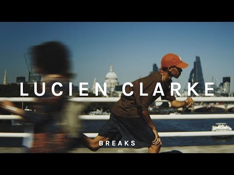 BREAKS Presents: Lucien Clarke 