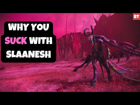 Why You SUCK with Slaanesh