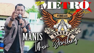 Download lagu MANIS - ILHAM GEMILANG - NEW METRO Pasti...Aja ! - BREWOK Community - WONOSARI KENDAL mp3