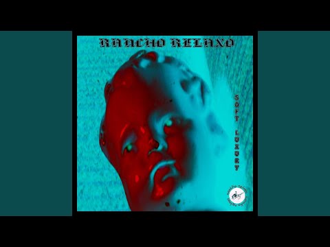 You Know Her Name - Rancho Relaxo