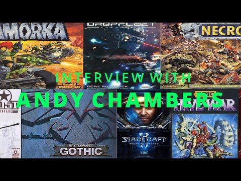 Interview With Andy Chambers (Game Developer for Warhammer and more)