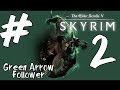 The Elder Scrolls V: Skyrim (PC) - Pt.2 - Green ...
